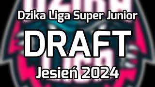 Dzika Liga Super Junior Jesień 2024 Draft [upl. by Fital881]