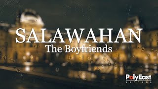 The Boyfriends  Salawahan Official Lyric Video [upl. by Dupuy]