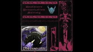 2X4  DEAD DAYS EP 2012 – FULL ALBUM [upl. by Bak]