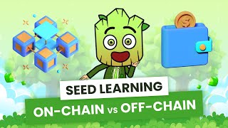 OnChain vs OffChain Where does your Crypto really go  SEED Learning 7 [upl. by Dnalra]