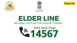 Elderline 14567  Indias PanIndia Tollfree Helpline for Senior Citizens [upl. by Crocker422]