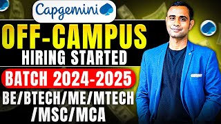 Capgemini OffCampus Hiring  Batch 2024 amp 2025  BEBtechMEMtechMSCMCA [upl. by Park256]