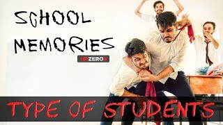 School Memories  Types of Students  HRzero8 [upl. by Nahsrad]