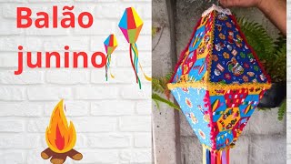 🌟LINDO BALÃO JUNINO FEITO COM TECIDO E PAPELÃO🔥 [upl. by Sillek947]