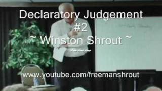 Declaratory Judgement Winston Shrout 2 [upl. by Jaco]