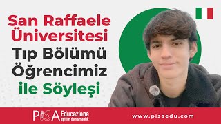 San Raffaele Üniversitesinde Tıp Eğitimi Alan Öğrencimiz İle Söyleşimiz  Pisa Edu [upl. by Idisahc536]