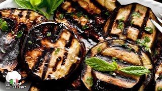 MELANZANE GRIGLIATE SAPORITISSIME ricetta facile per le melenzane arrostite  FoodVlogger [upl. by Hefter]