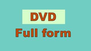 Full Form of DVD  DVD full form  DVD full form in computer [upl. by Anerb107]