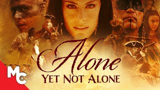 Alone Yet Not Alone  Full Movie  Epic American History Drama  True Story [upl. by Skelly]