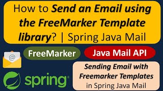 How to Send an Email using the FreeMarker Template library  Spring Java Mail [upl. by Adnertal750]