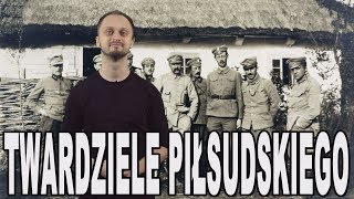 Twardziele Piłsudskiego  Legiony Polskie Historia Bez Cenzury [upl. by Auqenet]