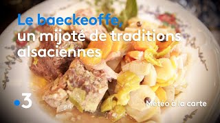 Recette  baeckeoffe Alsacien  Météo à la carte [upl. by Ivonne]