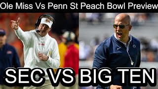 Ole Miss Vs Penn St PEACH BOWL Preview amp Predictions  NY6 BOWL GAMES [upl. by Yelram]