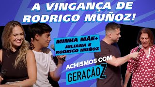 A VOLTA DE RODRIGO MUÑOZ E SUA MÃE MARAVILHOSA  MINHA MÃE  ACHISMOS COM A GERAÇÃO Z [upl. by Anikehs]