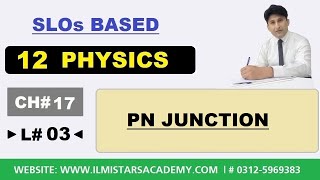 PN Junction  Class 12 Physics Chapter 17 Electronics [upl. by Sverre744]