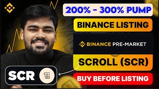 Buy Scroll SCR Token In Pre Market For 200 300 Return AFTER Binance Listing Binance New Listing [upl. by Ahcarb]