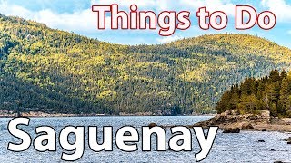 Saguenay Quebec Canada  Travel Guide and Tips [upl. by Nylesor504]