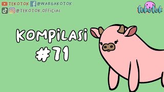 Kompilasi Tekotok 71 [upl. by Naitsabas]