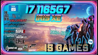 Intel Iris XE in 15 GAMES  i71165G7 in 2024 [upl. by Imnubulo]