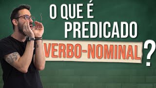 O que é Predicado VERBONOMINAL [upl. by Alveta461]