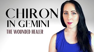 Chiron in Gemini Reveals Your Greatest Wound [upl. by Netsruk]