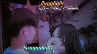 Thengnahalle Nongdambana Manipuri watsapp status xml description📩 mangangmukeshcreation8554 [upl. by Keavy148]