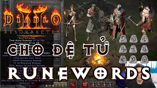 Diablo II Resurrected  Runewords Cho Đệ Tử [upl. by Darach]