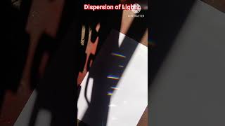 DISPERSION OF LIGHT  PRISM  SPECTRUM  REFRACTION Dispersion Refraction Spectrum Prism [upl. by Notlaw]