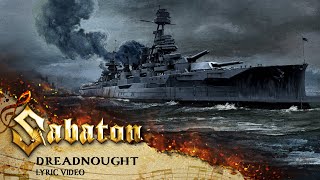 SABATON  Dreadnought Official Lyric Video [upl. by Whitcomb]