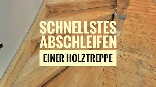 Das schnellste Abschleifen einer Holztreppe ist das Sandstrahlen [upl. by Halil218]