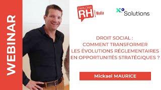 Droit Social  comment transformer les évolutions réglementaires en opportunités stratégiques [upl. by Zumwalt506]