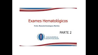 Estomatologia exames complementares parte 2 exames hematologicos e sorologicos [upl. by Dierolf]