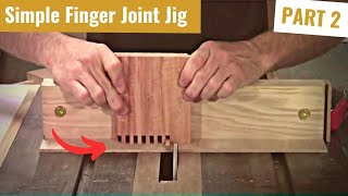 How to Make a Finger Joint Jig  PART 2 [upl. by Adnovoj701]