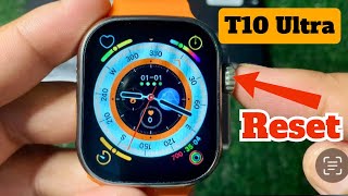 How to reset T10 ultra Smartwatch  T10 ultra smart watch hard reset ultrasmartwatch [upl. by Seavey]