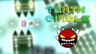 Tenth Circle 42 Extreme Demon  Geometry Dash [upl. by Nirej]