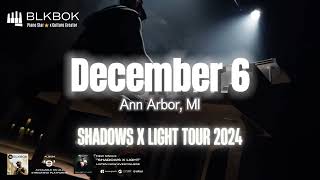 BLKBOK  2024 Shadows X Light Tour [upl. by Asamot850]