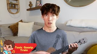 Albert Sings Toxic Gossip Train ORIGINAL [upl. by Aivle]