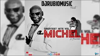 Michel ¨El Buenon¨ Greatest Hits Vol1 2018  By Djrubiomusic [upl. by Ira]