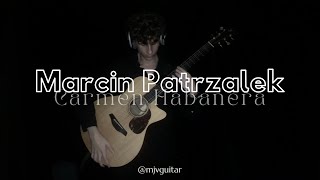 Carmen Habanera Marcin  fingerstyle guitar cover [upl. by Ellened]