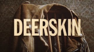 DEERSKIN quotTrailerquot [upl. by Blank167]