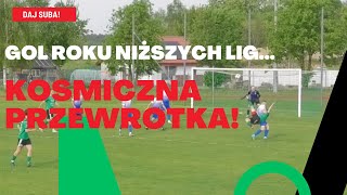 GOL ROKU W POLSCE Kuba Bałdyga przewrotką niszczy system Kosmiczny gol dla Pisy Barczewo [upl. by Esilrahc568]