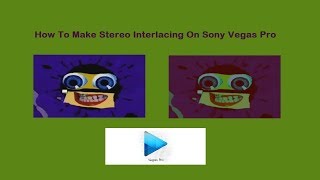 How To Make Stereo Interlacing On Sony Vegas Pro [upl. by Abott497]