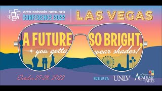 Art Schools Network Annual Conference  October 25  28 2022  Las Vegas NV [upl. by Jennica318]