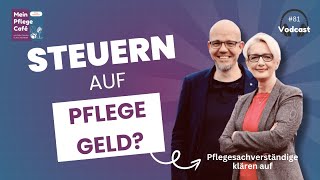 Pflegegeld versteuern 💸 Was du über Steuern auf Pflegegeld und Verhinderungspflege wissen musst [upl. by Rabbaj190]