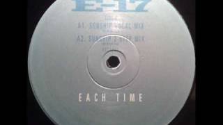 E17  Each Time Sunship Vocal MixTO [upl. by Ellehcirt]