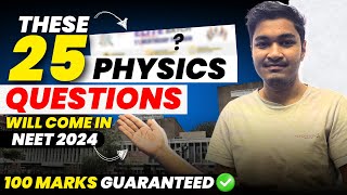 This 25 Physics Questions 🎯 will come in NEET 2024 📝 Most Repeated Expected MCQs 🔥 Soyeb Aftab [upl. by Glenden]