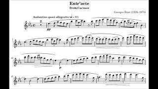 Georges Bizet Entracte from Carmen for Flute Sibelius [upl. by Oinotnas264]