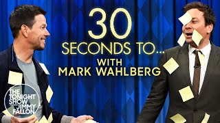 quot30 Seconds To…quot with Mark Wahlberg  The Tonight Show Starring Jimmy Fallon [upl. by Eusoj]