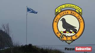 Clan Rutherford Scottish History [upl. by Htebazileharas318]