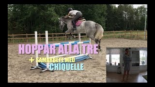 HOPPNING MED ALLA TRE  CHIQUELLE  Stallvlogg [upl. by Shirah]